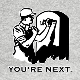 You're Next T-Shirt